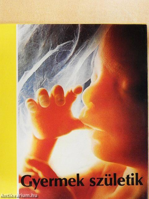 Gyermek születik