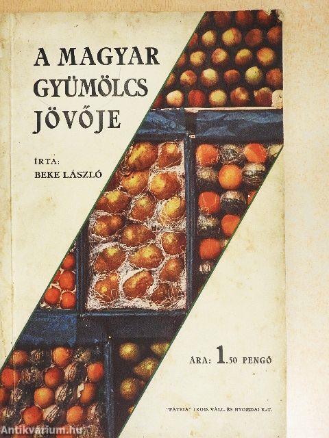 A magyar gyümölcs jövője