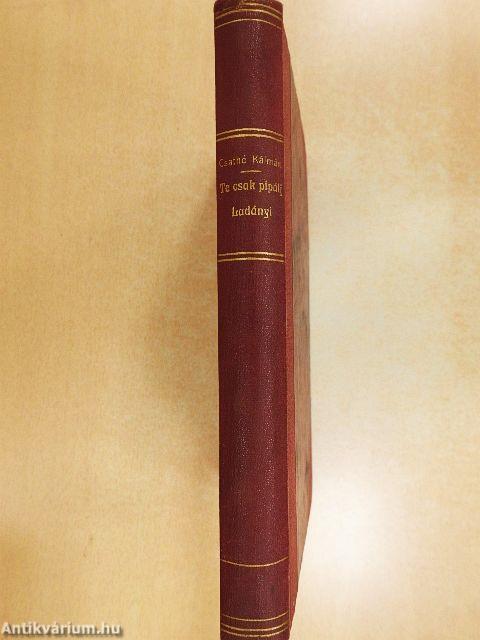 Te csak pipálj Ladányi