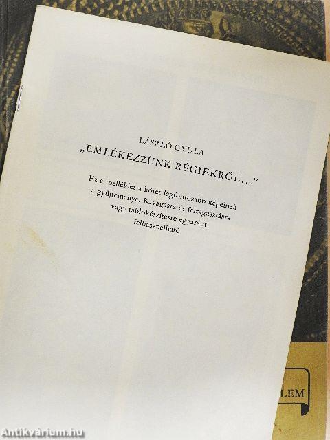 "Emlékezzünk régiekről..."