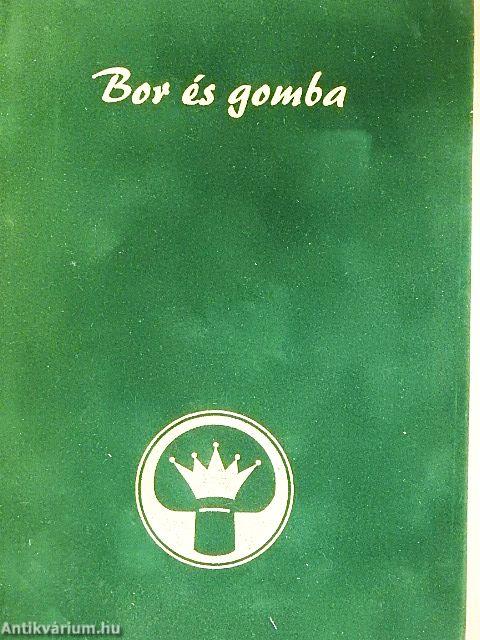 Bor és gomba