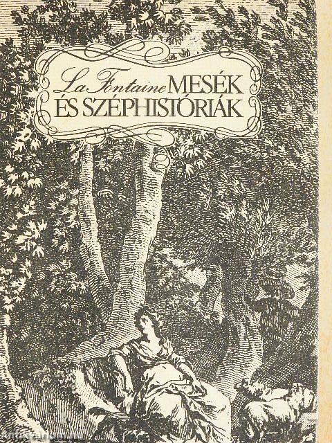 Mesék és széphistóriák 