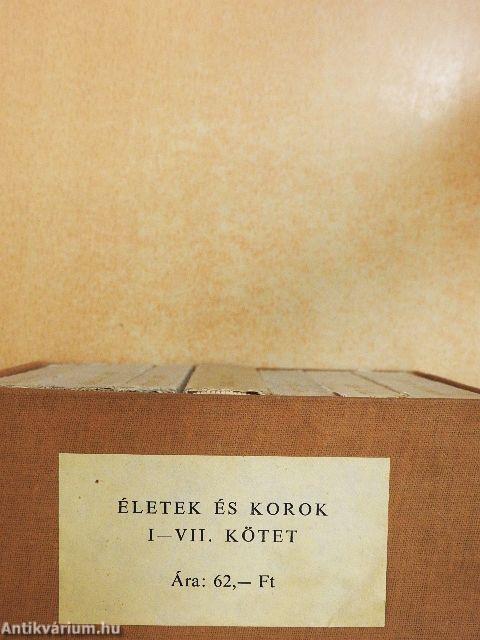 Életek és korok I-VII.