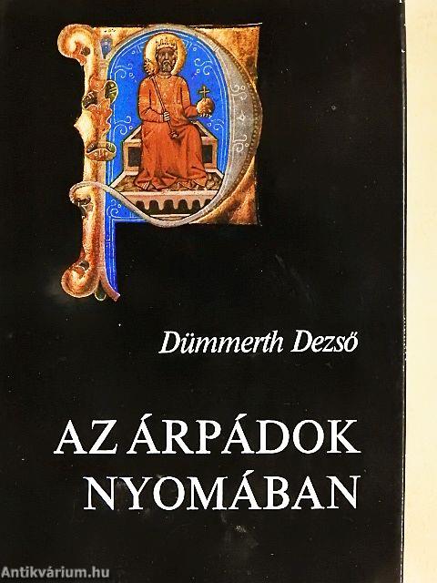 Az Árpádok nyomában