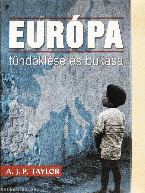 Európa tündöklése és bukása