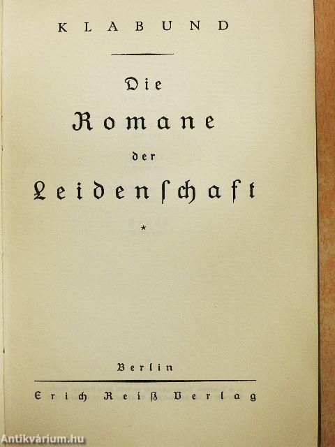 Die Romane der Leidenschaft (gótbetűs)