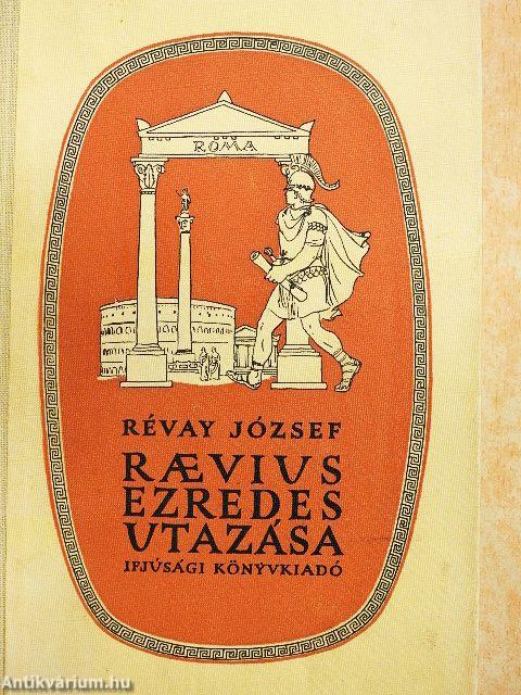 Raevius ezredes utazása