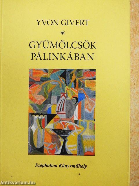 Gyümölcsök pálinkában