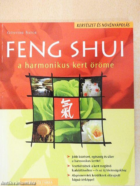 Feng shui - A harmonikus kert öröme