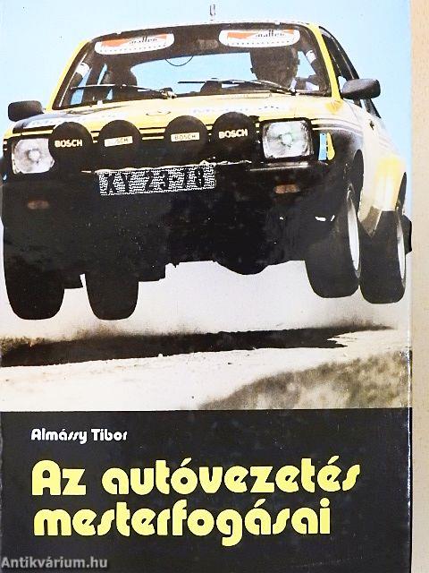 Az autóvezetés mesterfogásai