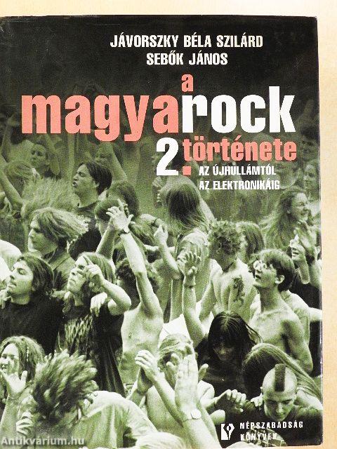 A magyarock története 2.
