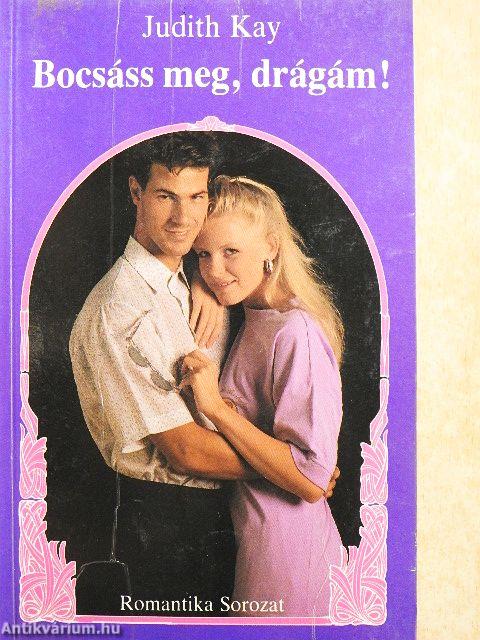 Bocsáss meg, drágám!