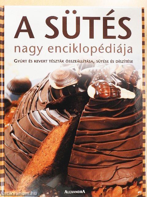A sütés nagy enciklopédiája