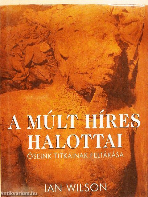 A múlt híres halottai