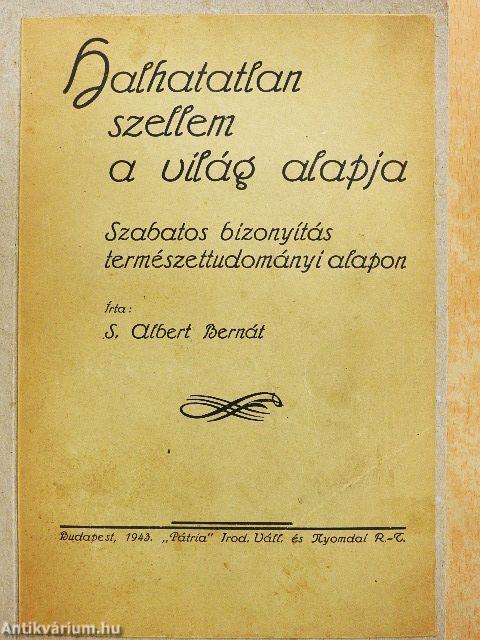 Halhatatlan szellem a világ alapja