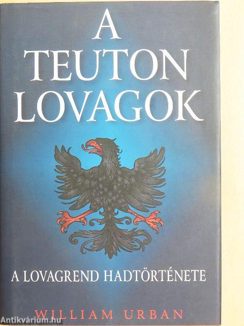 A Teuton lovagok