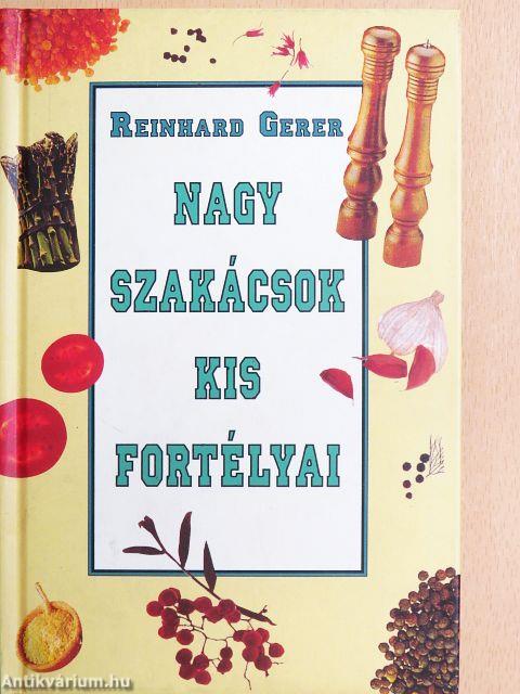 Nagy szakácsok kis fortélyai