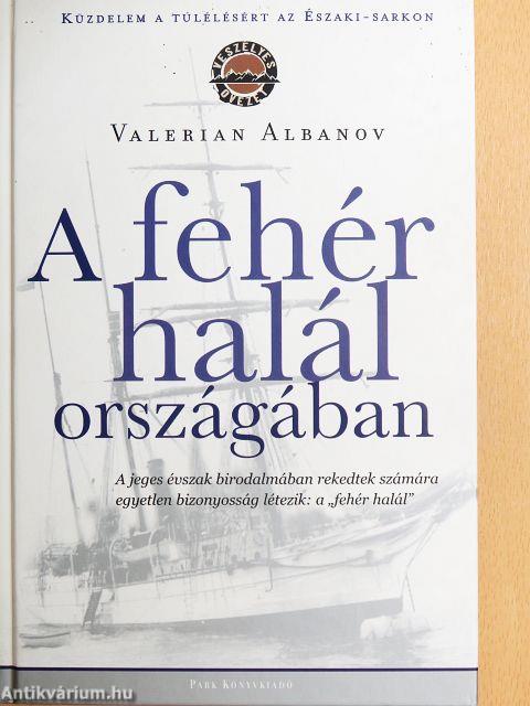 A fehér halál országában