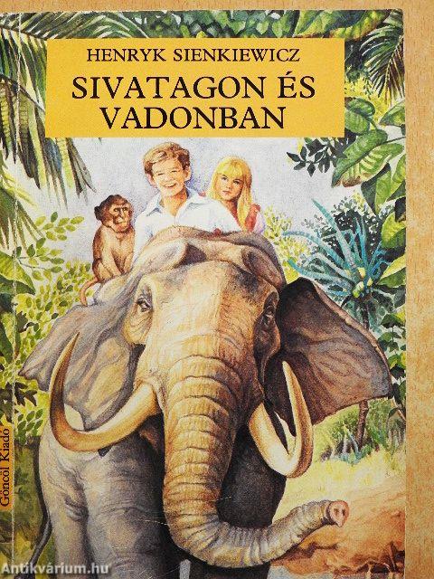 Sivatagon és vadonban