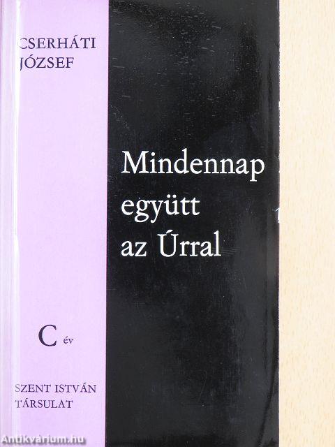Mindennap együtt az Úrral - C év