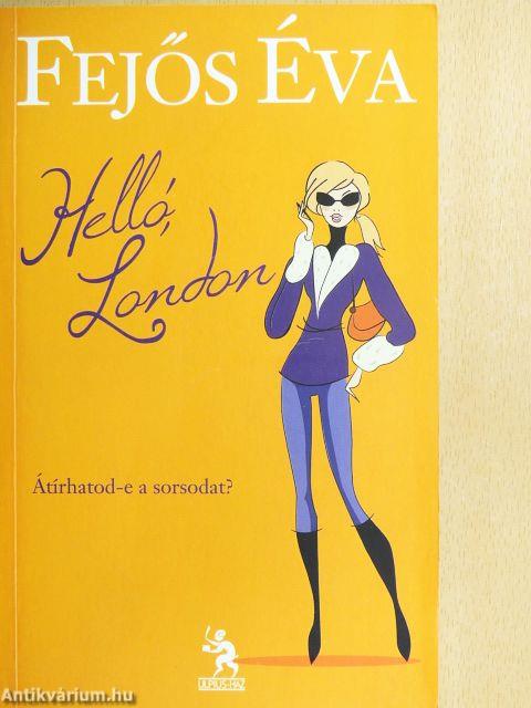Helló, London