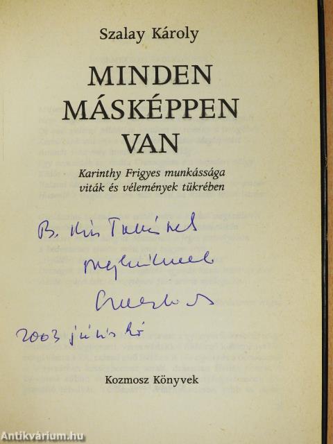 Minden másképpen van (dedikált példány)