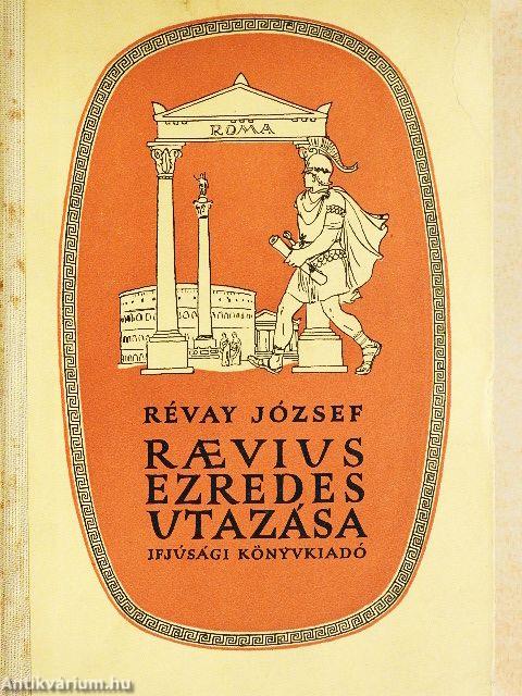 Raevius ezredes utazása