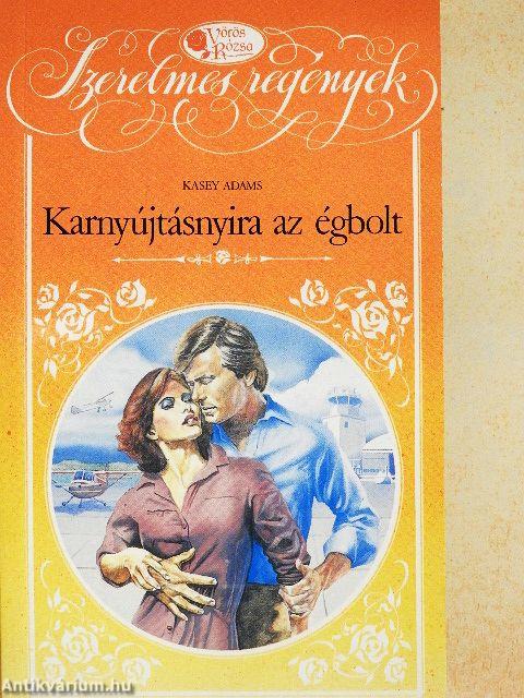 Karnyújtásnyira az égbolt
