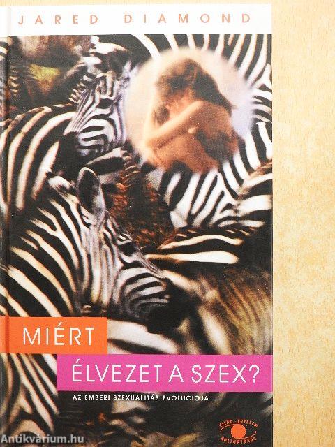 Miért élvezet a szex?