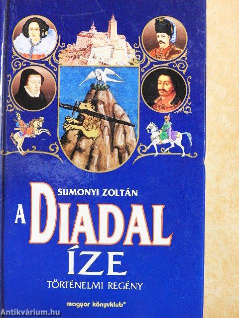 A Diadal íze