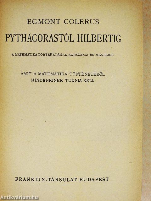 Pythagorastól Hilbertig
