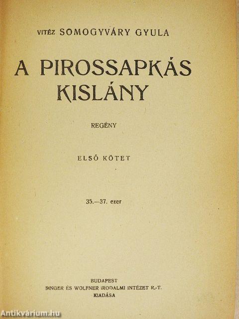 A pirossapkás kislány I-II.