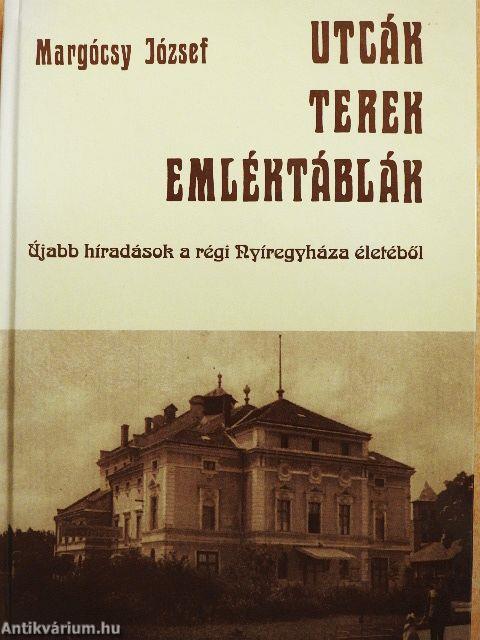 Utcák, terek, emléktáblák IV.