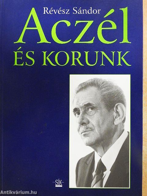 Aczél és korunk