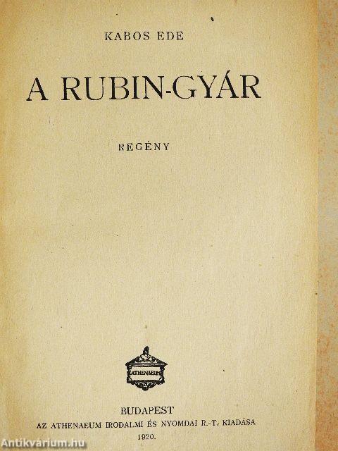 A rubin-gyár