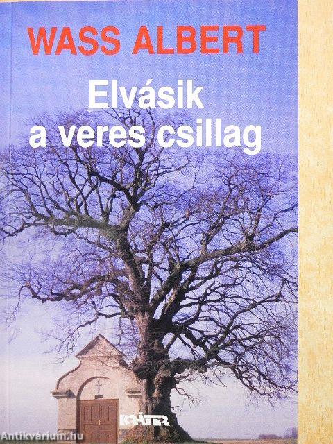 Elvásik a veres csillag
