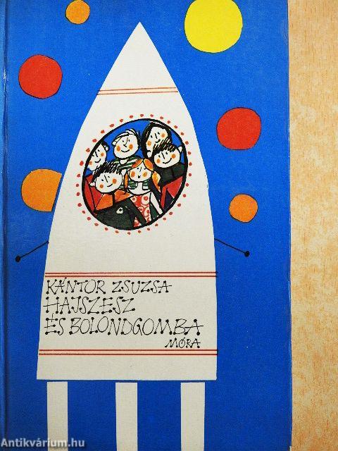 Hajszesz és bolondgomba