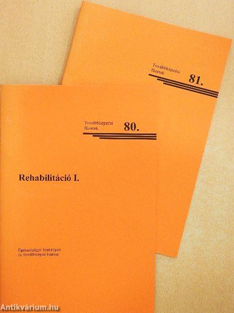 Rehabilitáció I-II.