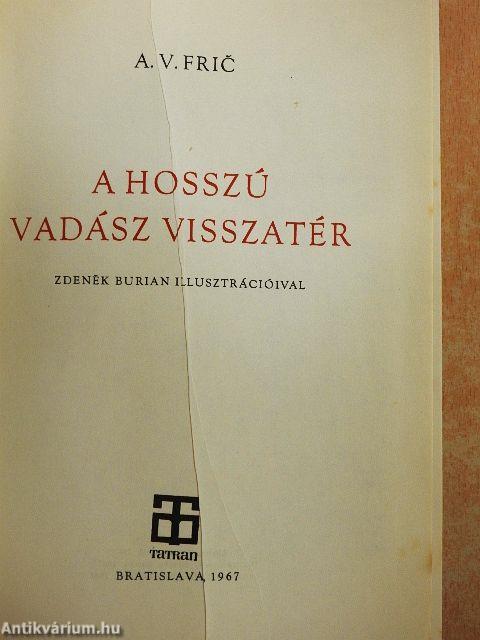 A hosszú vadász visszatér