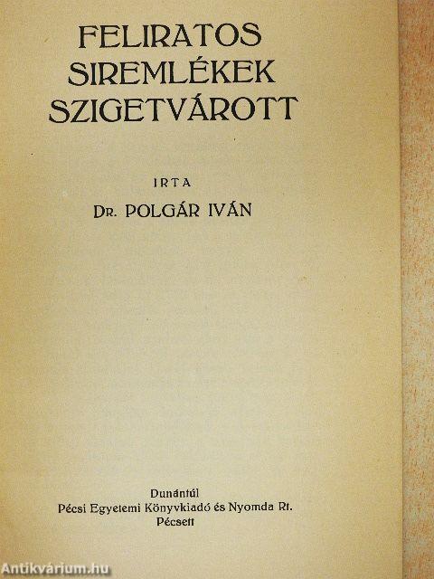 Feliratos siremlékek Szigetvárott