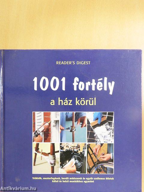 1001 fortély a ház körül