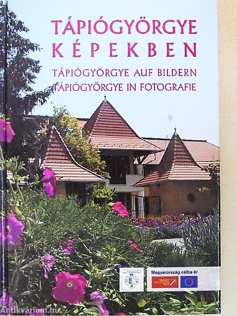 Tápiógyörgye képekben