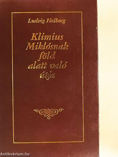 Klimius Miklósnak föld alatt való útja