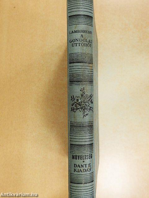 A gondolat úttörői II.