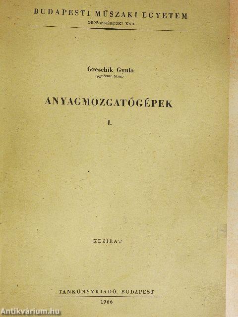 Anyagmozgatógépek I.