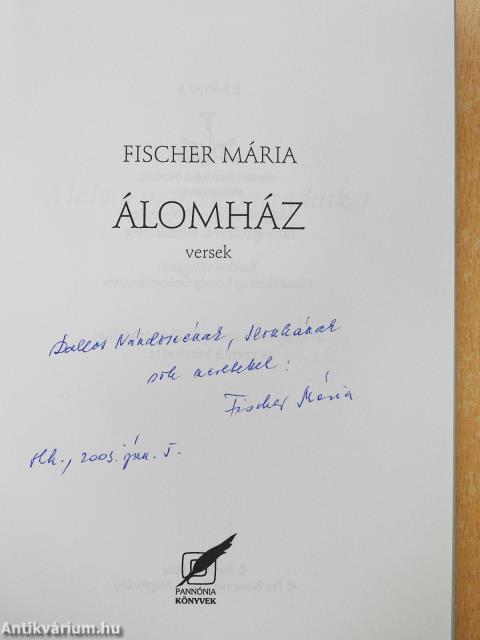 Álomház (dedikált példány)