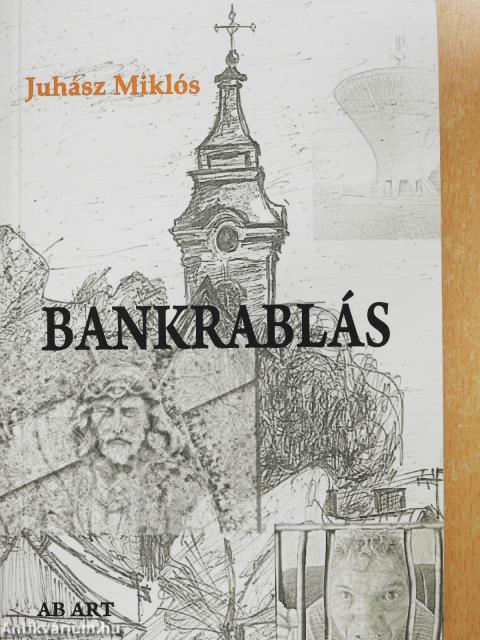 Bankrablás (dedikált példány)