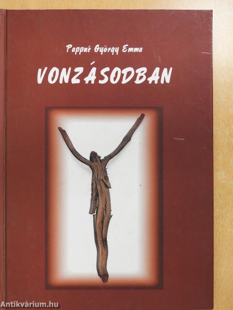 Vonzásodban (dedikált példány)