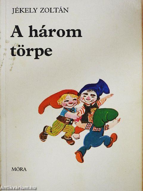 A három törpe