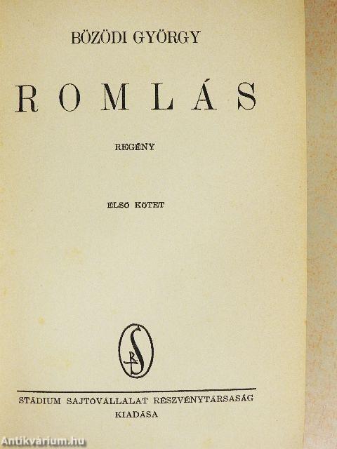 Romlás I-II.
